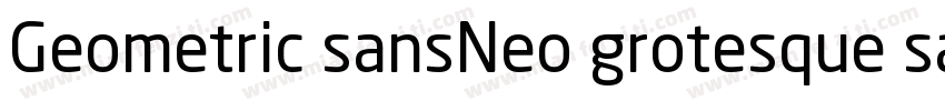 Geometric sansNeo grotesque sans字体转换